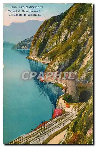 Cartes postales Lac du Bourget Tunnel de Saint Innocent et rochers de Brisson