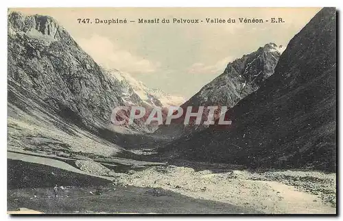 Cartes postales Dauphine Massif du Pelvoux Vallee du Veneon