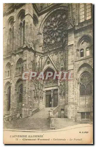 Ansichtskarte AK L'Auvergne illustree Clermont Ferrand Cathedrale le portail