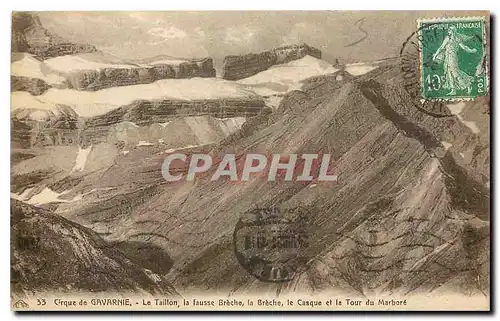 Cartes postales Corque de Gavarnie le Taillon la fausse Breche le Casque et la Tour du Marbore