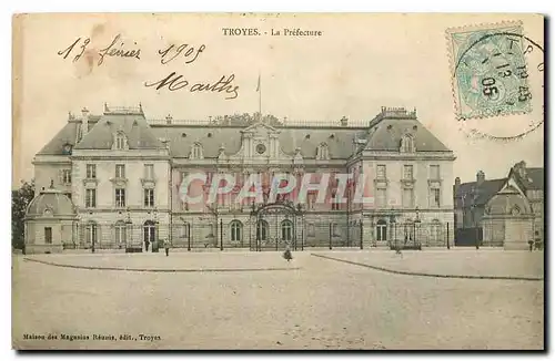 Cartes postales Troyes la Prefecture