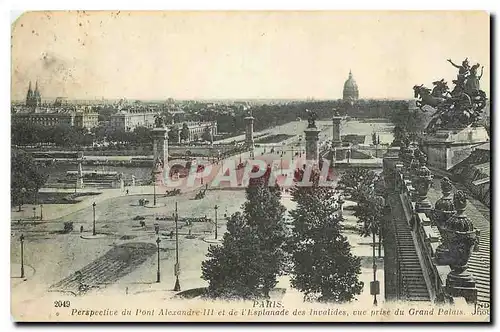 Cartes postales Paris Perspective du Pont Alexandre III et de l'Esplanade des Invalides vue prise du Grand Palai