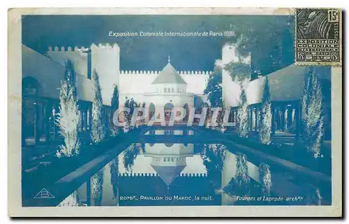 Cartes postales Exposition Colonialeminternationale de Paris 1931 Pavillon du Maroc la nuit Fournez et Laprade a