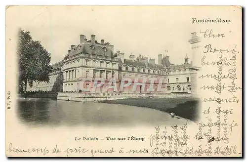 Cartes postales Fontainebleau le Palais vue sur l'Etang