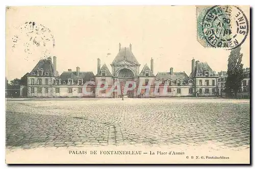 Cartes postales Palais de Fontainebleau la Place d'Armes