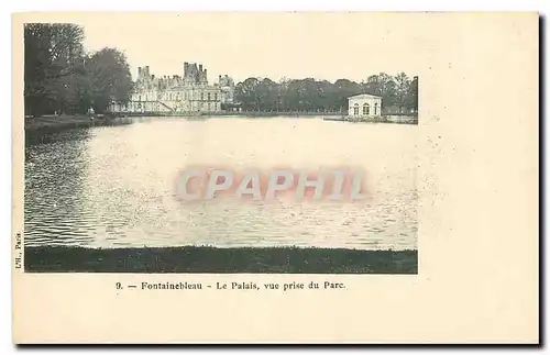 Cartes postales Fontainebleau le Palais vue prise du Parc