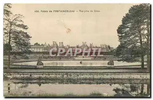 Cartes postales Palais de Fontainebleau Vue prise du Breau