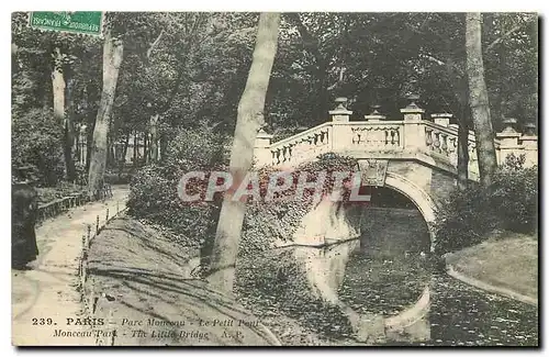 Ansichtskarte AK Paris Parc Monceau le petit pont