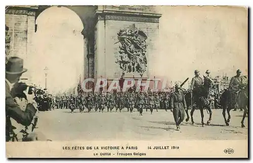 Cartes postales Les Fetes de la Victoire a Paris le Defile Troupes Belges