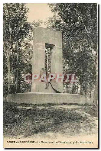 Ansichtskarte AK Foret de Compiegne Le Monument de l'Armistice pres Rethondes