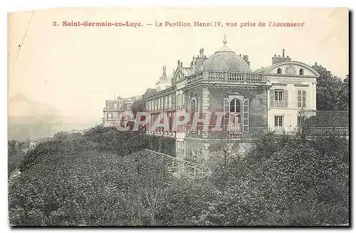 Cartes postales Saint Germain en Laye Le Pavillon Henri IV vue prise de l'Ascenseur