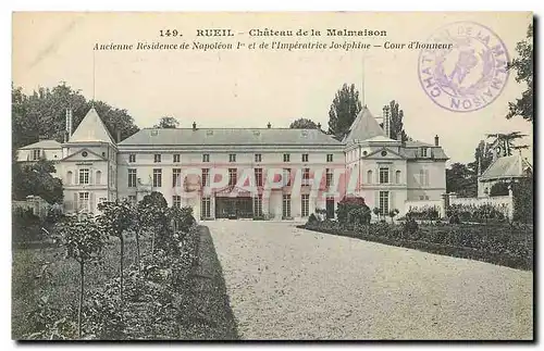 Cartes postales Rueil Chateau de Malmaison Ancienne Residence de Napoleon I et de L'Imperatrice Josephine Cor d'