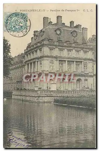 Cartes postales Fontainebleau Pavillon de Francois 1er