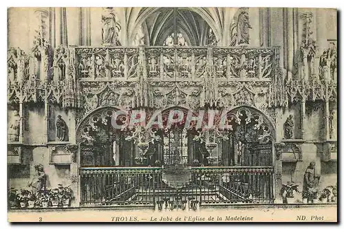 Cartes postales Troyes Le Jube de l'Eglise de la Madeleine