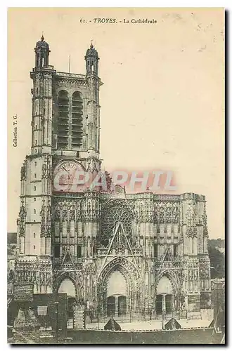 Cartes postales Troyes La Cathedrale