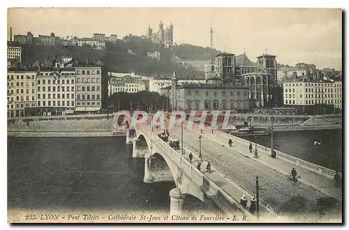 Ansichtskarte AK Lyon Pont Tilsitt Cathedrale St Jean et Coteau de Fourviere