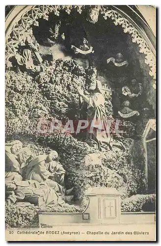 Cartes postales Cathedrale de Rodez Aveyron Chapelle du Jardin des Oliviers