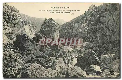 Cartes postales Gorges du Tarn Le Pas de Soucy La Roque Sourde et le Chaos de l'Enfer