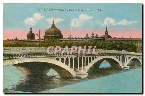 Cartes postales Lyon Pont Wilson et l'Hotel Dieu