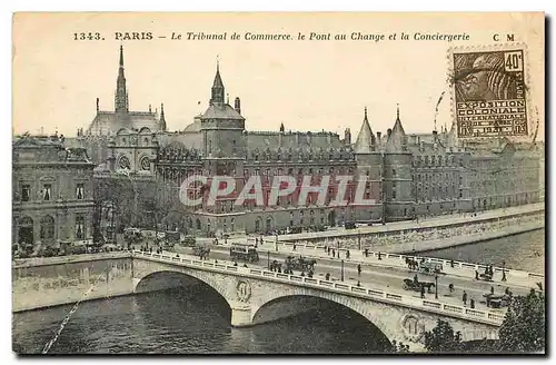 Ansichtskarte AK Paris Le Tribunal de Commerce le Pont au Change et la Conciergerie