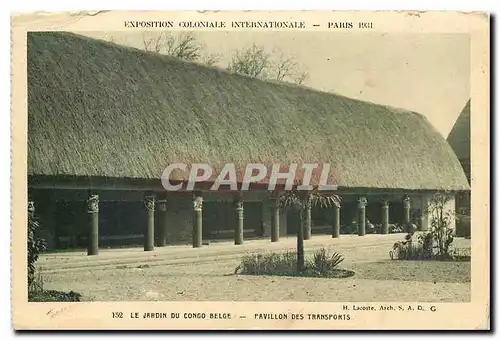 Ansichtskarte AK Exposition coloniale internationale Paris Le Jardin du Congo Belge Pavillon des Transports