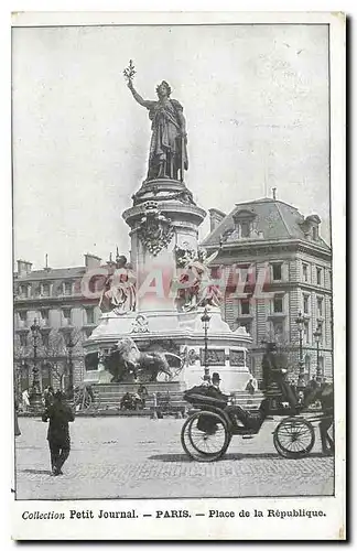 Ansichtskarte AK Collection Petit Journal Paris Place de la Republique