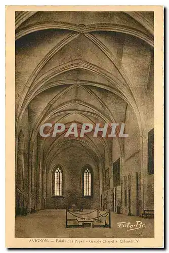 Cartes postales Avignon Palais des Papes Grande Chapelle Clement V