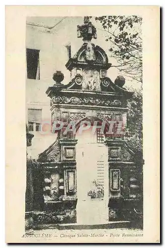 Cartes postales Angouleme Clinique Sainte Marthe Porte Rennaisance