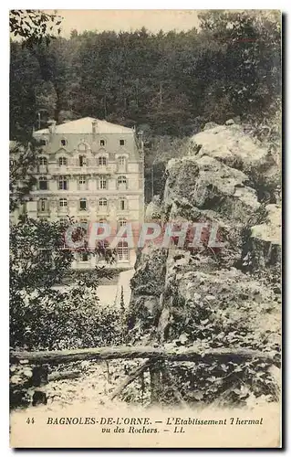 Cartes postales Bagnoles de l'Orne L'Etablissement Thermal vu des Rochers