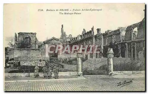 Cartes postales Ruines de Reims Palais Archi-Episcopal