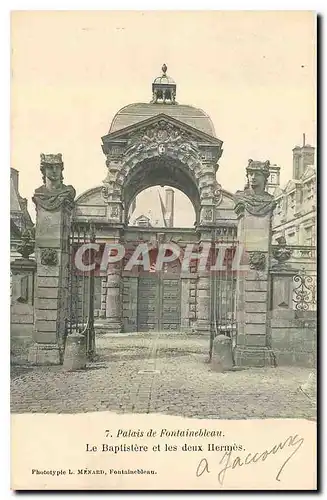 Cartes postales Palais de Fontainebleau Le Baptistere et les deux Hermes