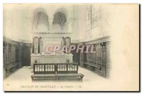 Cartes postales Chateau de Chantilly La Chapelle