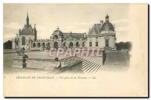 Ansichtskarte AK Chateau de Chantilly vue prise de la Terrasse