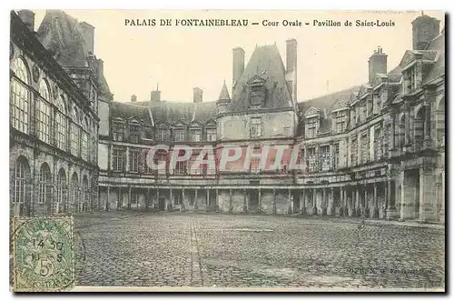 Ansichtskarte AK Palais de Fontainebleau Cour Ovale Pavillon de Saint Louis