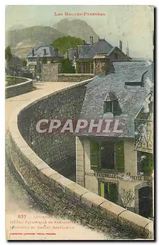 Cartes postales Les Hautes Pyrenees Lourdes Maison Paternelle de Bernadette