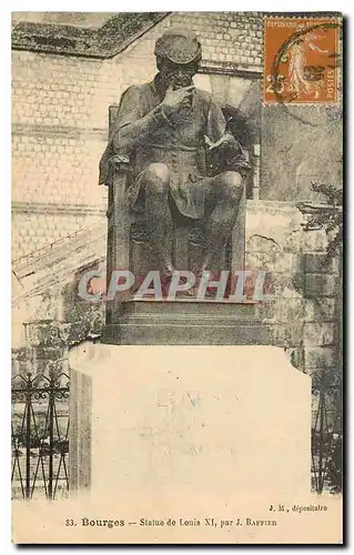 Cartes postales Bourges Statue de Louis XI