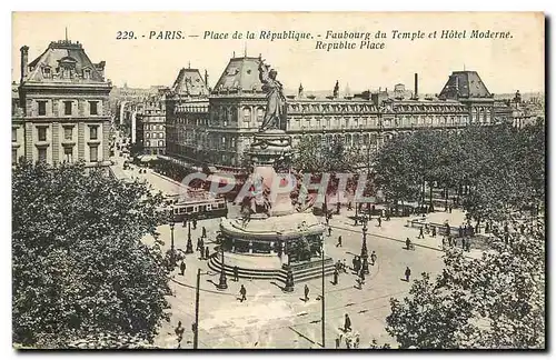 Cartes postales Paris Place de la Republique Faubourg du Temple et Hotel Moderne