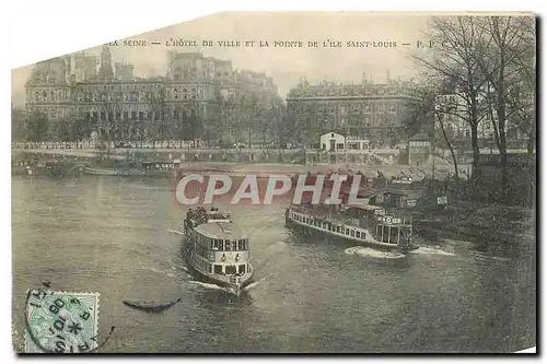 Cartes postales Paris la Seine l'Hotel de Ville et la pointe de l'ile Saint Louis Bateaux