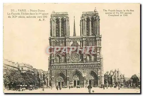 Ansichtskarte AK Paris Notre Dame la Facade Edifiee dans le Ier quart du XII siecle achevee vers 1240