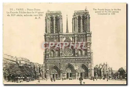 Cartes postales Paris Notre Dame la Facade Edifiee dans le Ier quart du XII siecle achevee vers 1240