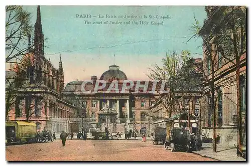 Ansichtskarte AK Paris Le Palais de justice et la Ste Chapelle