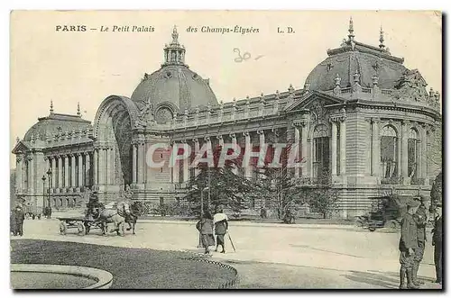 Cartes postales Paris Le Petit Palais des Champs Elysees