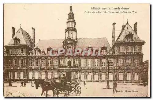 Cartes postales Reims avant la Grande Guerre L'Hotel de Ville