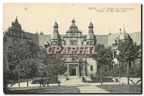 Ansichtskarte AK Metz Le Palais du Gouverneur