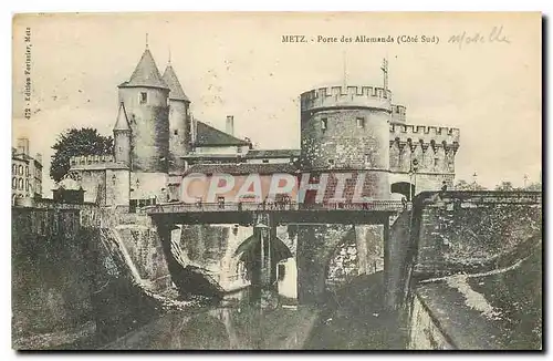 Cartes postales Metz Porte des Allemands Cote Sud