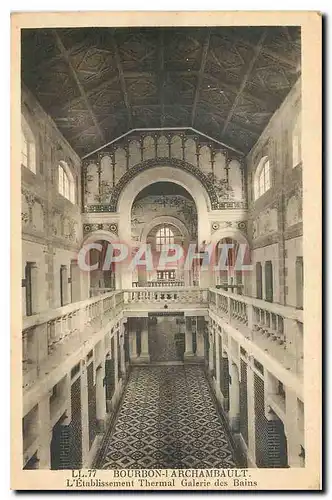 Cartes postales Bourbon L'Archambault L'Etablissement Thermal Galerie des bains