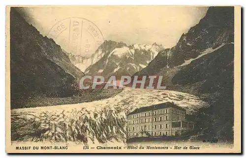 Cartes postales Massif du Mont Blanc Chamonix Hotel du Montenvers Mer de Glace