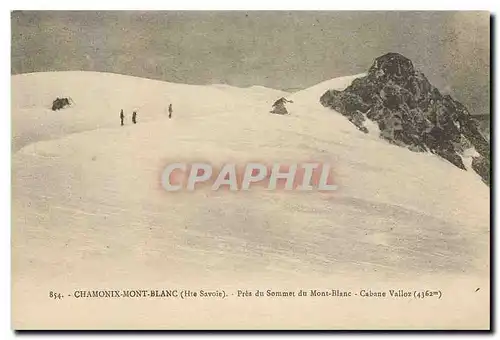 Ansichtskarte AK Chamonix Mont Blanc Hte Savoie Pres du Sommet du Mont Blanc Cabane Valloz