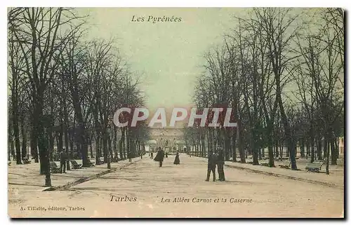 Ansichtskarte AK Les Pyrenees Tarbes les Allees Carnot et la Caserne