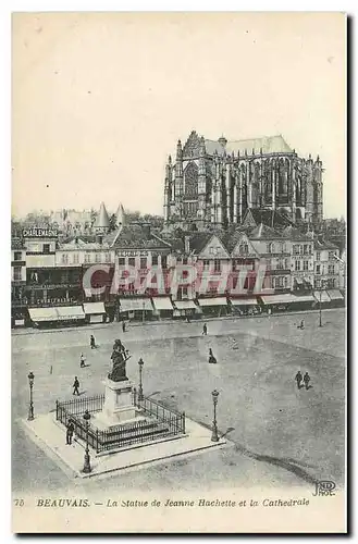 Cartes postales Beauvais la Statue de jeanne Hachette et la Cathedrale